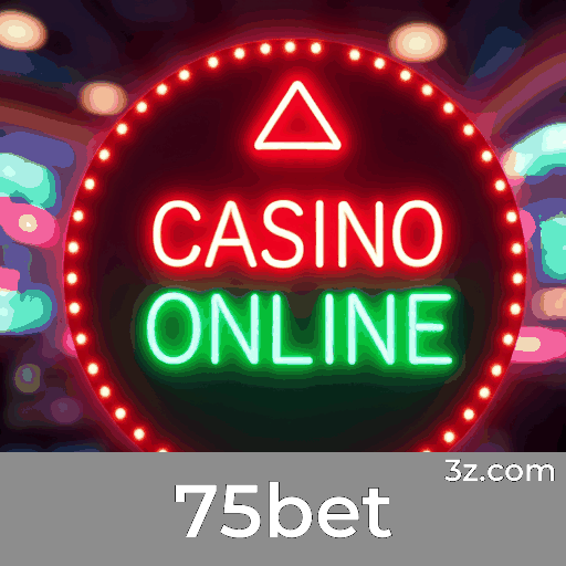 75bet: Experiência Profissional e Real no Cassino